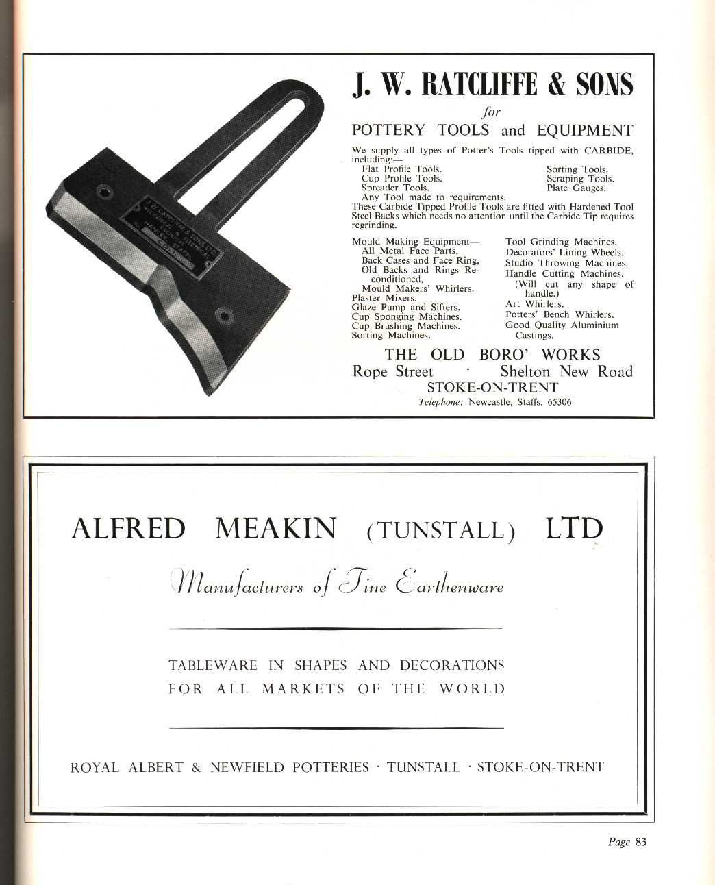 J. W. Ratcliffe & Sons (Shelton) (Pottery tools and equipment suppliers), Alfred Meakin (Tunstall) Ltd (potters)