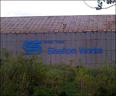 The sign on the works a reminder of when Shelton was wholly in British Steel's hands.  