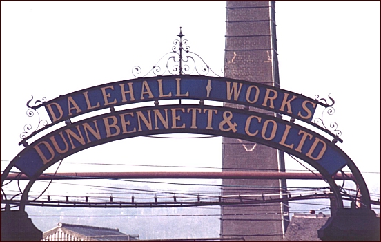 The Dalehall Works of Dunn Bennett & Co