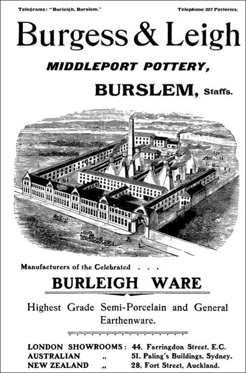Burgess & Leigh, Middleport Pottery, Burslem - manufacturers of the celebrated Burleigh Ware